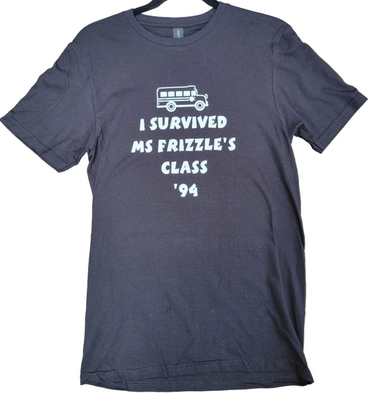 I Survived Ms Frizzle's Class '94 T-Shirt