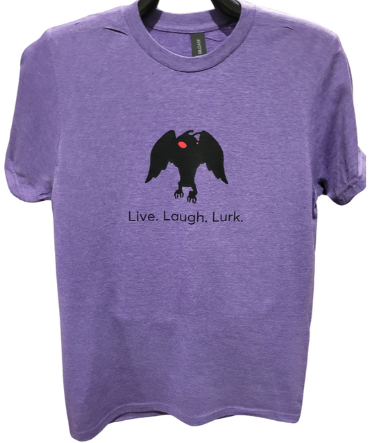 Live Laugh Lurk T-Shirt