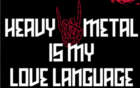 Heavy Metal Is My Love Language T-Shirt