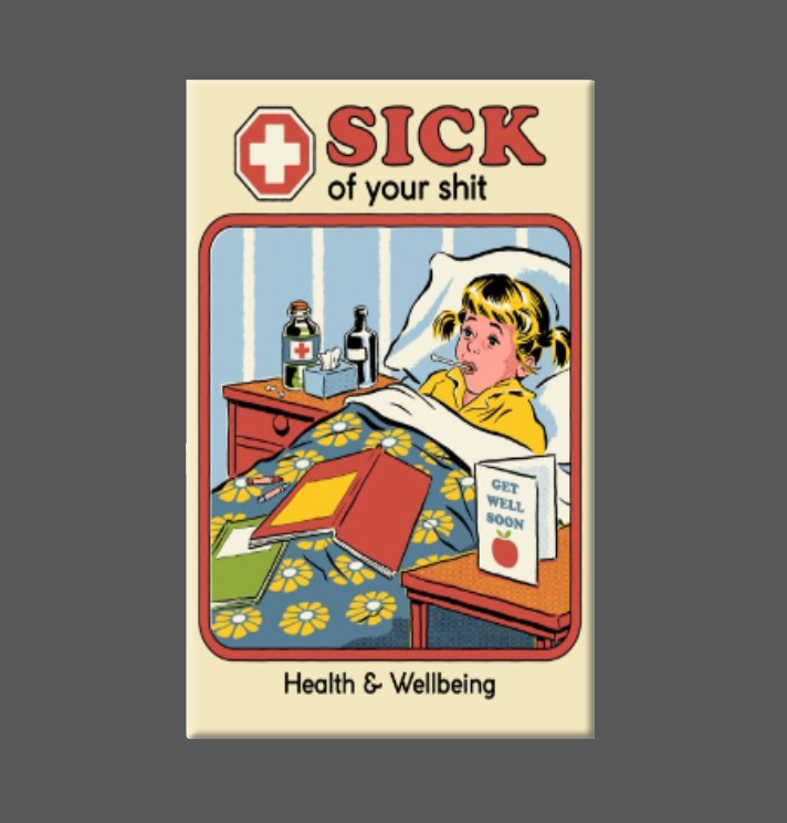 Retro Sick Of You Magnet