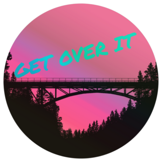 Get Over It - Holographic Sticker