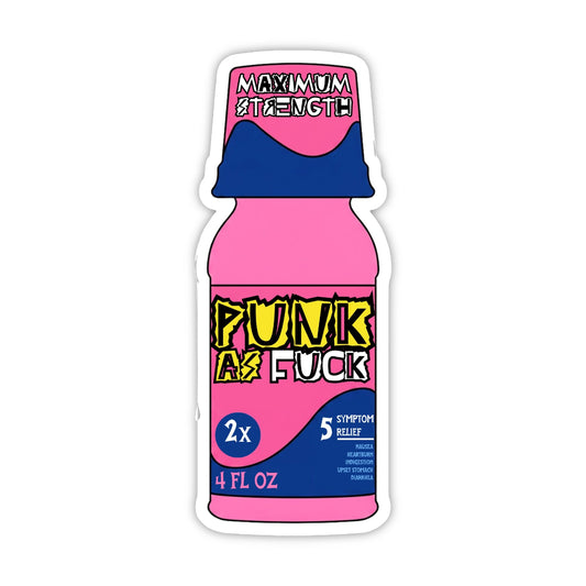 A die-cut sticker depicting a cartoon bottle of punk-style pain relief spray. The bottle is primarily pink with a dark blue cap and label accents, featuring bold yellow and black text that reads 'PUNK AS FUCK' and 'MAXIMUM STRENGTH'.