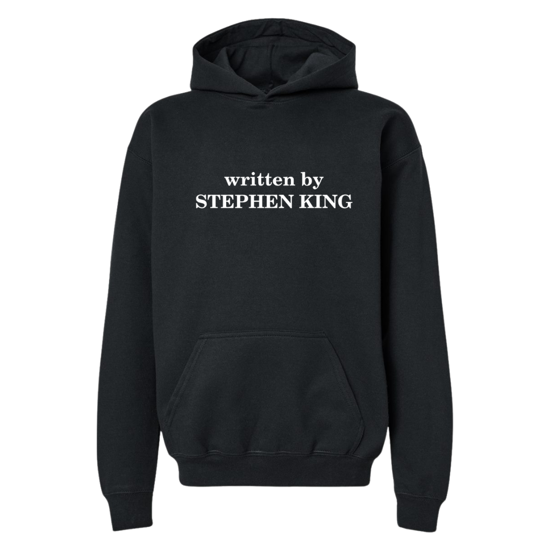 WRITTEN BY STEPHEN KING - Hoodie