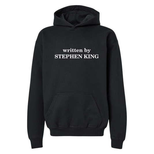 WRITTEN BY STEPHEN KING - Hoodie