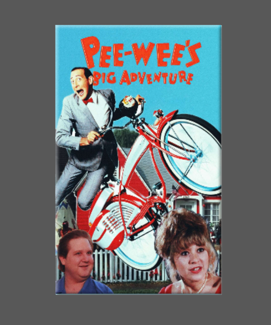 PEE WEES BIG ADVENTURE Magnet