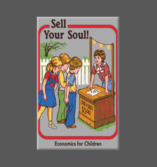 Retro Sell Your Soul Magnet